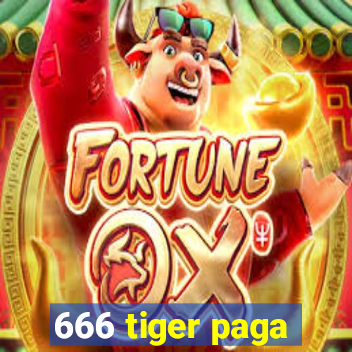 666 tiger paga